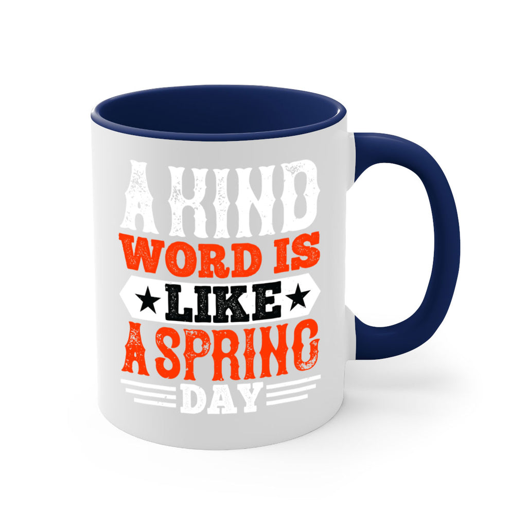 A kind word is like a spring day 1517#- basketball-Mug / Coffee Cup