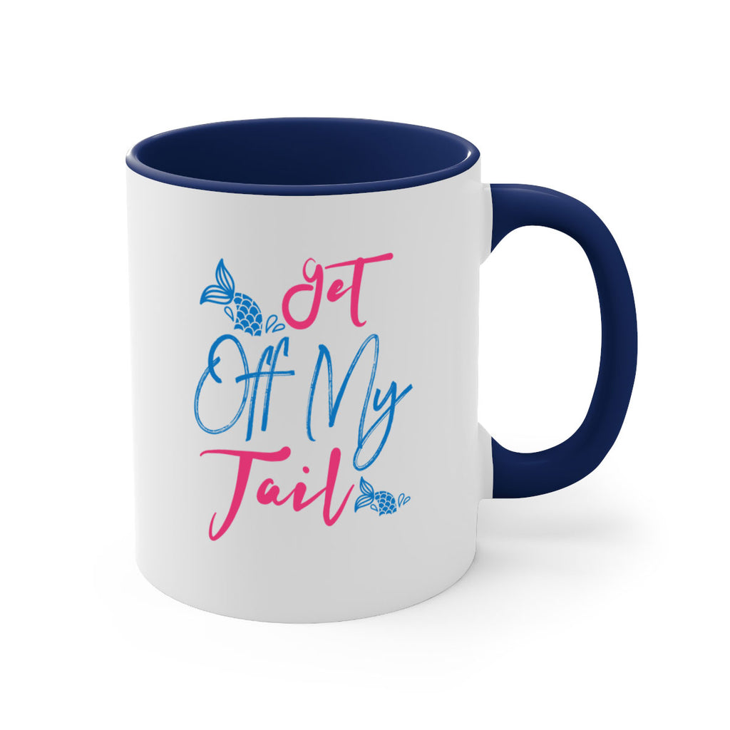 Get Off My Tail 173#- mermaid-Mug / Coffee Cup