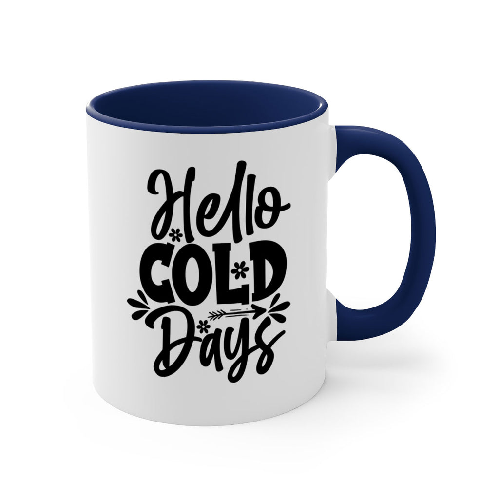 Hello Cold Days 150#- winter-Mug / Coffee Cup