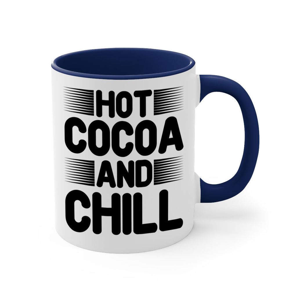 Hot Cocoa and Chill 216#- winter-Mug / Coffee Cup