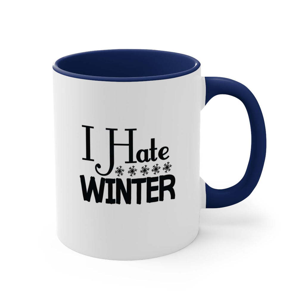 I Hate Winter 223#- winter-Mug / Coffee Cup