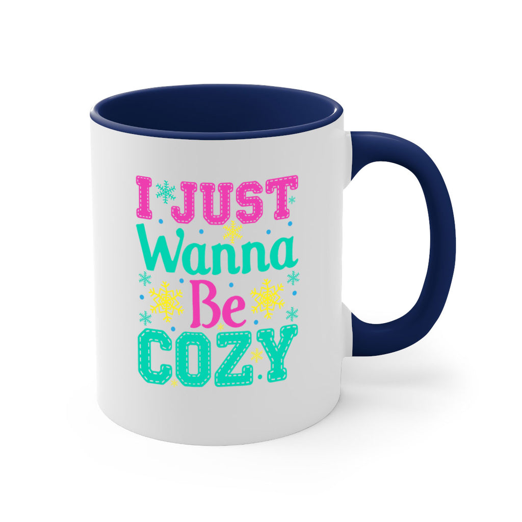 I Just Wanna Be CozyWinter 241#- winter-Mug / Coffee Cup