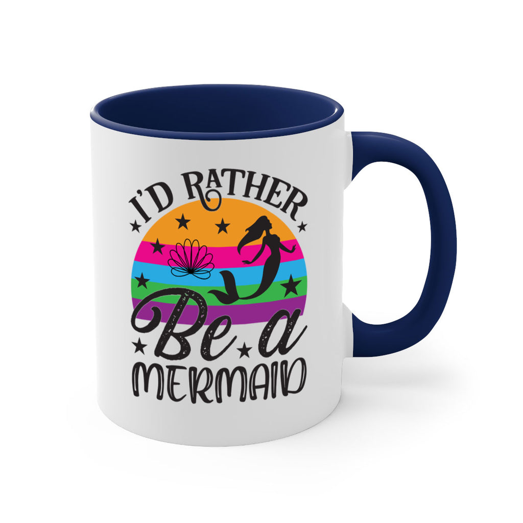 Id rather be a mermaid 236#- mermaid-Mug / Coffee Cup