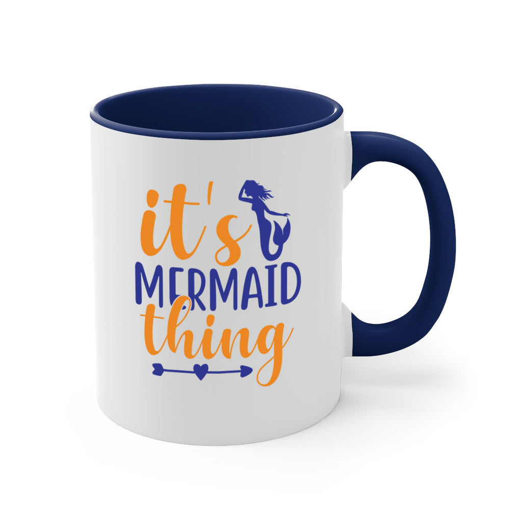 Its Mermaid Thing 279#- mermaid-Mug / Coffee Cup