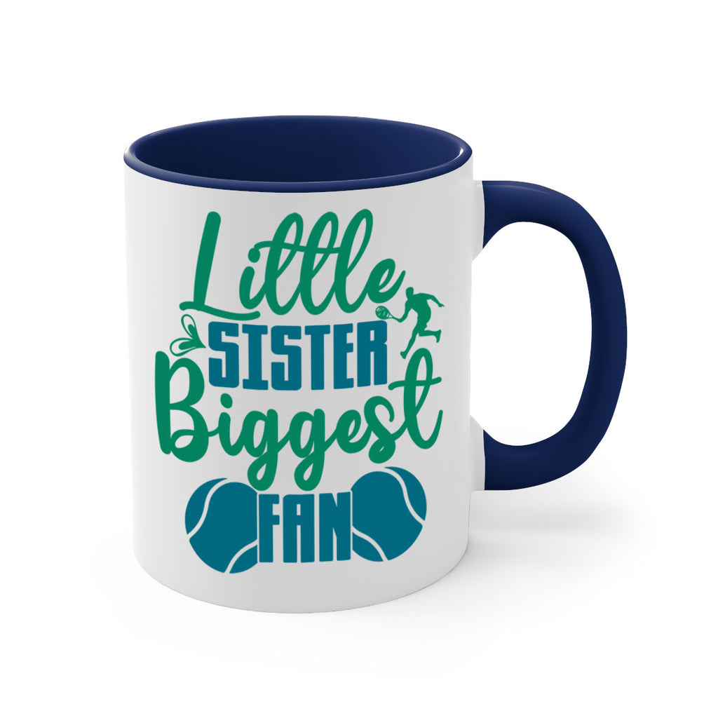 Little Sister Biggest Fan 871#- tennis-Mug / Coffee Cup