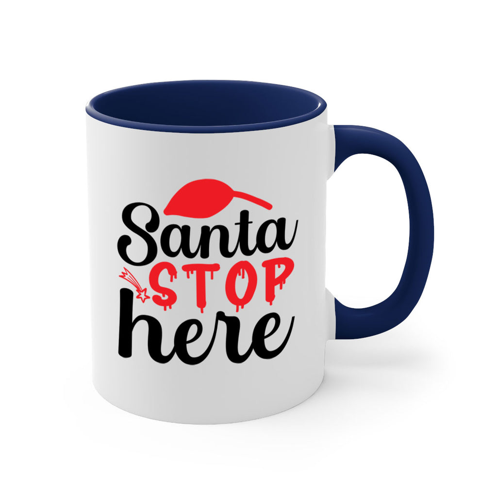 Santa stop here 352#- winter-Mug / Coffee Cup