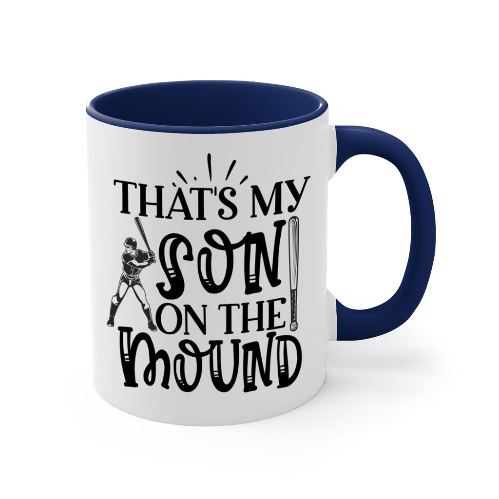 Thats My Son on the mound 2015#- baseball-Mug / Coffee Cup