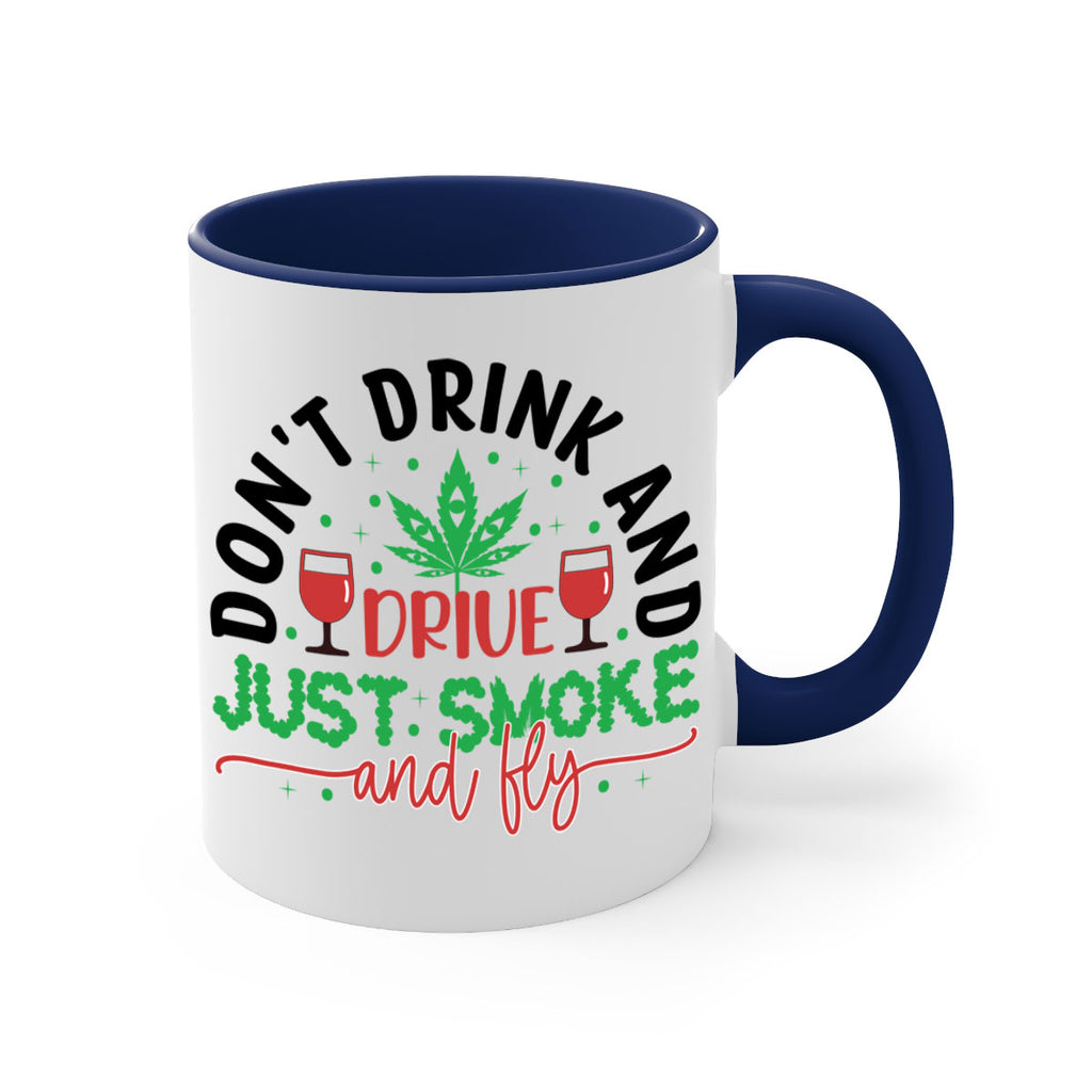 dont drink and drive just smoke and fly 68#- marijuana-Mug / Coffee Cup