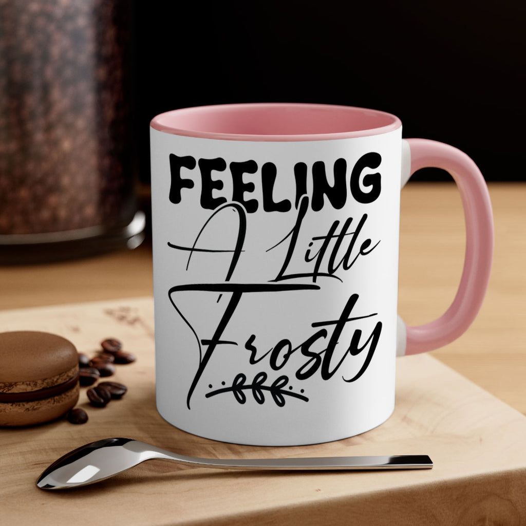 Feeling a little frosty 104#- winter-Mug / Coffee Cup