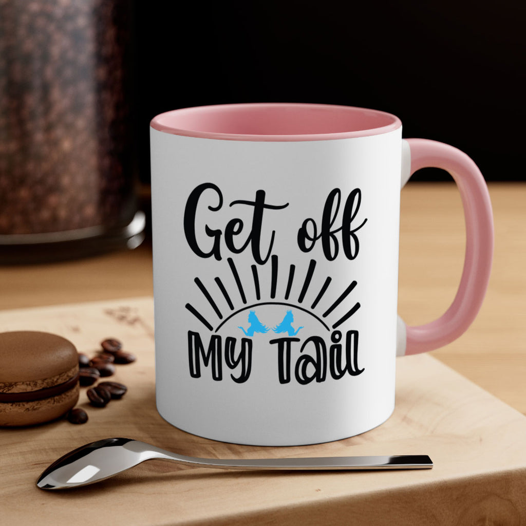 Get off My Tail 185#- mermaid-Mug / Coffee Cup