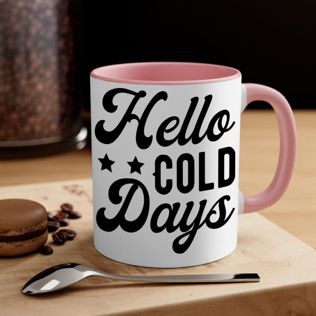 Hello Cold Days 174#- winter-Mug / Coffee Cup