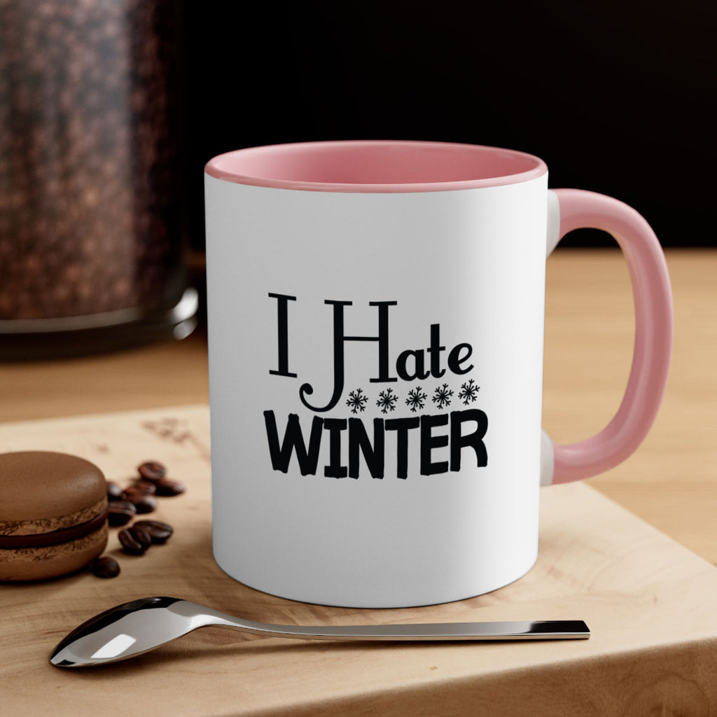 I Hate Winter 223#- winter-Mug / Coffee Cup