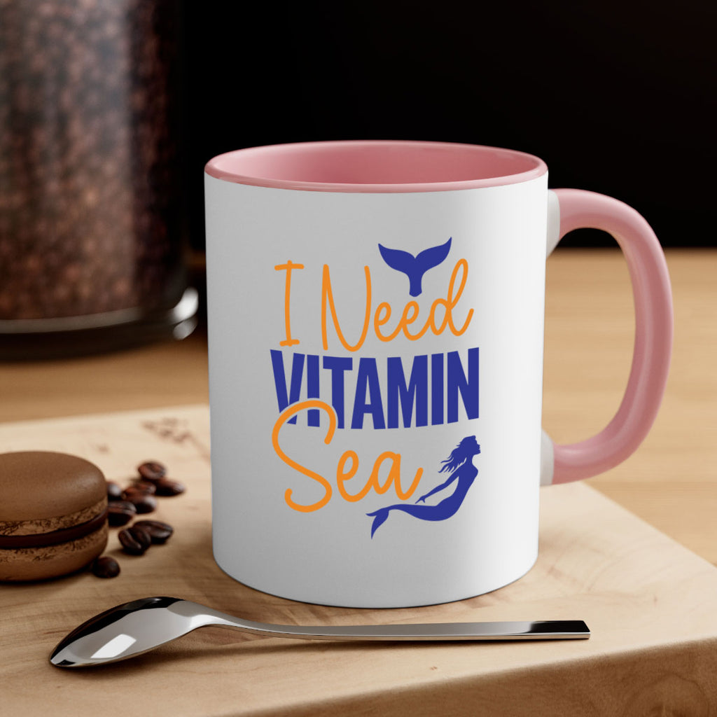I Need Vitamin Sea 215#- mermaid-Mug / Coffee Cup