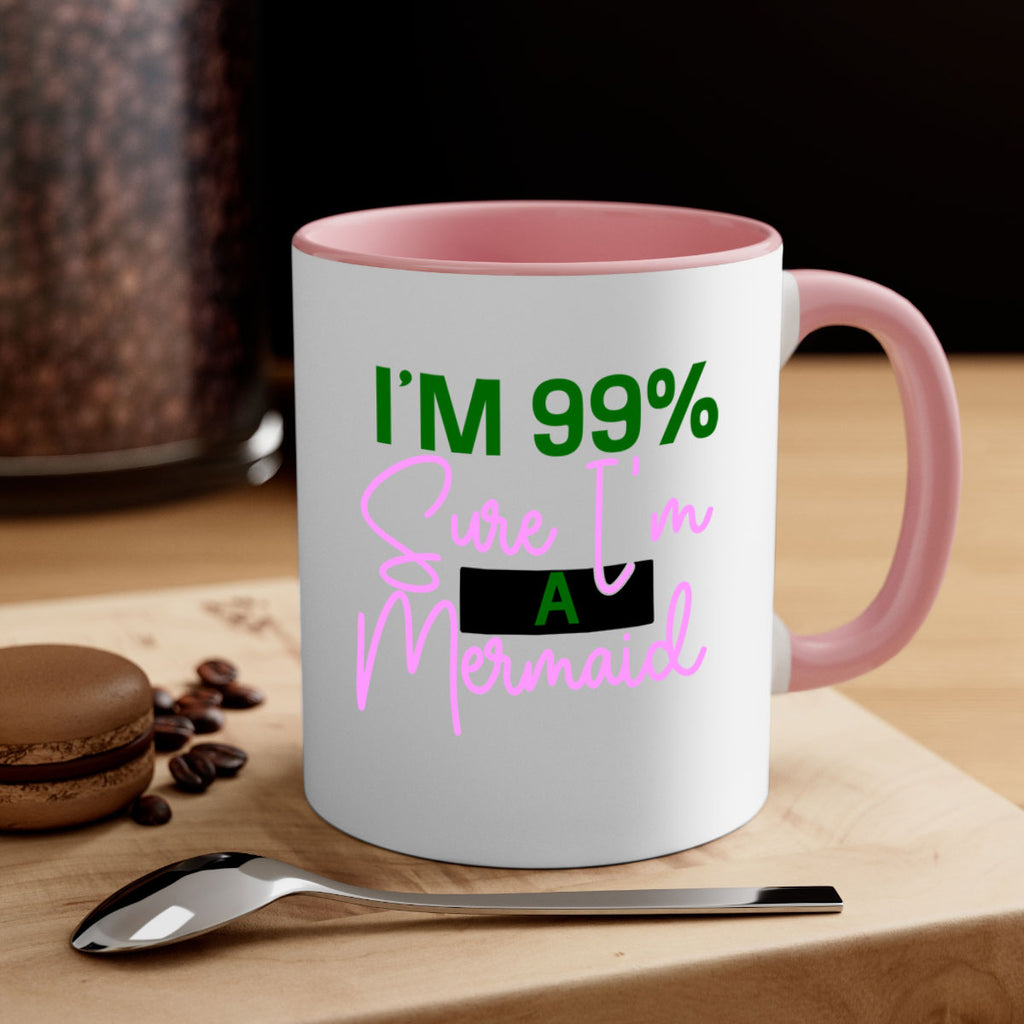Im Sure Im A Mermaid 224#- mermaid-Mug / Coffee Cup
