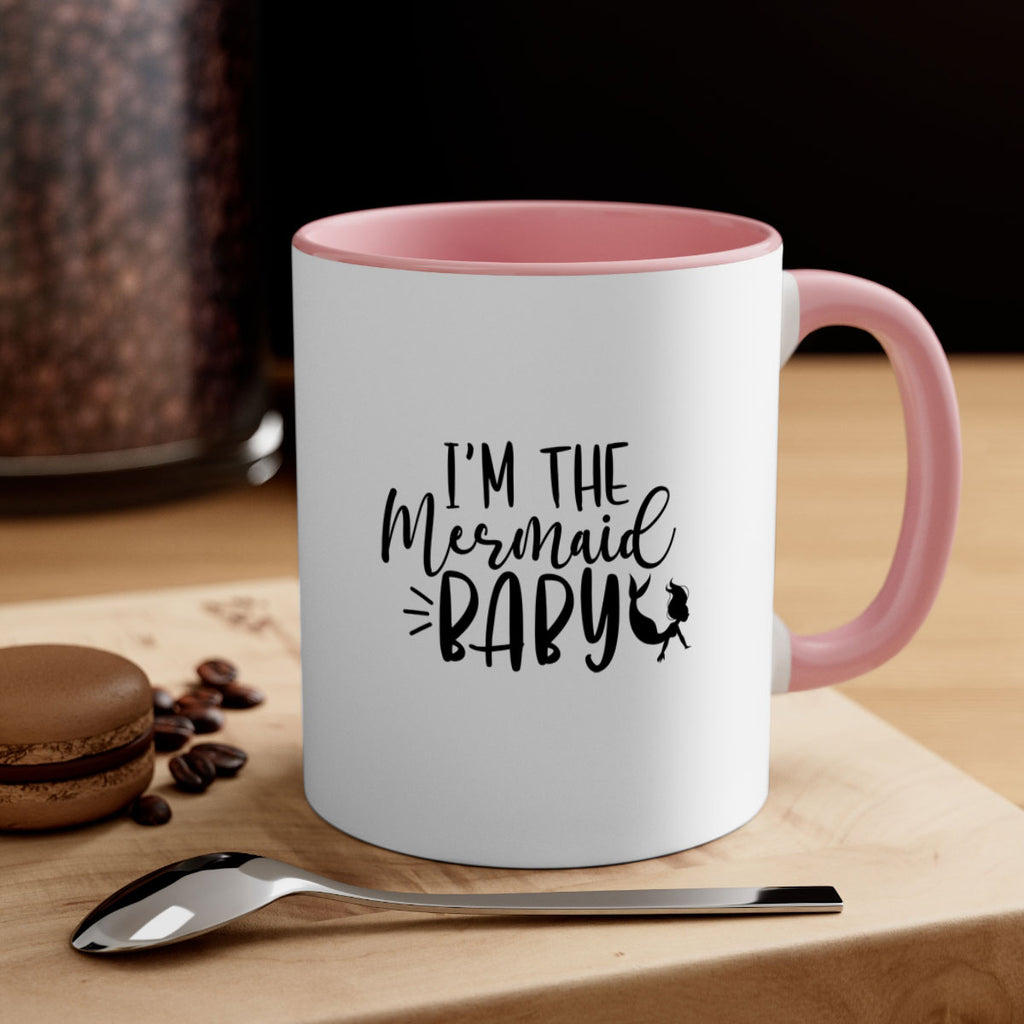 Im The Mermaid Baby 226#- mermaid-Mug / Coffee Cup