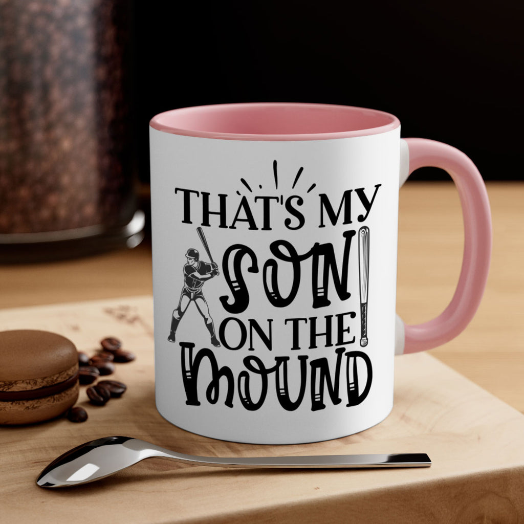 Thats My Son on the mound 2015#- baseball-Mug / Coffee Cup