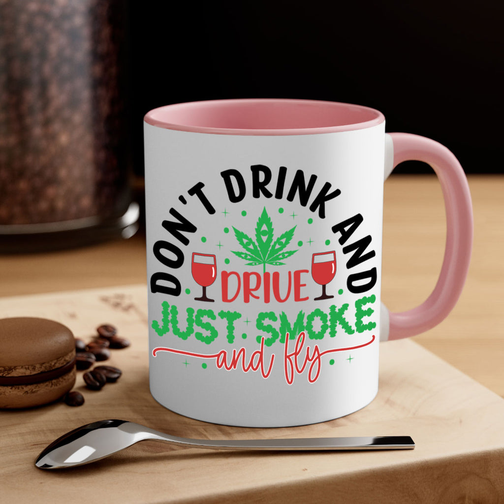 dont drink and drive just smoke and fly 68#- marijuana-Mug / Coffee Cup