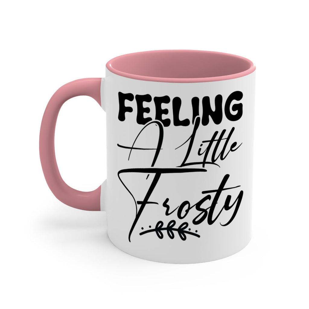 Feeling a little frosty 104#- winter-Mug / Coffee Cup