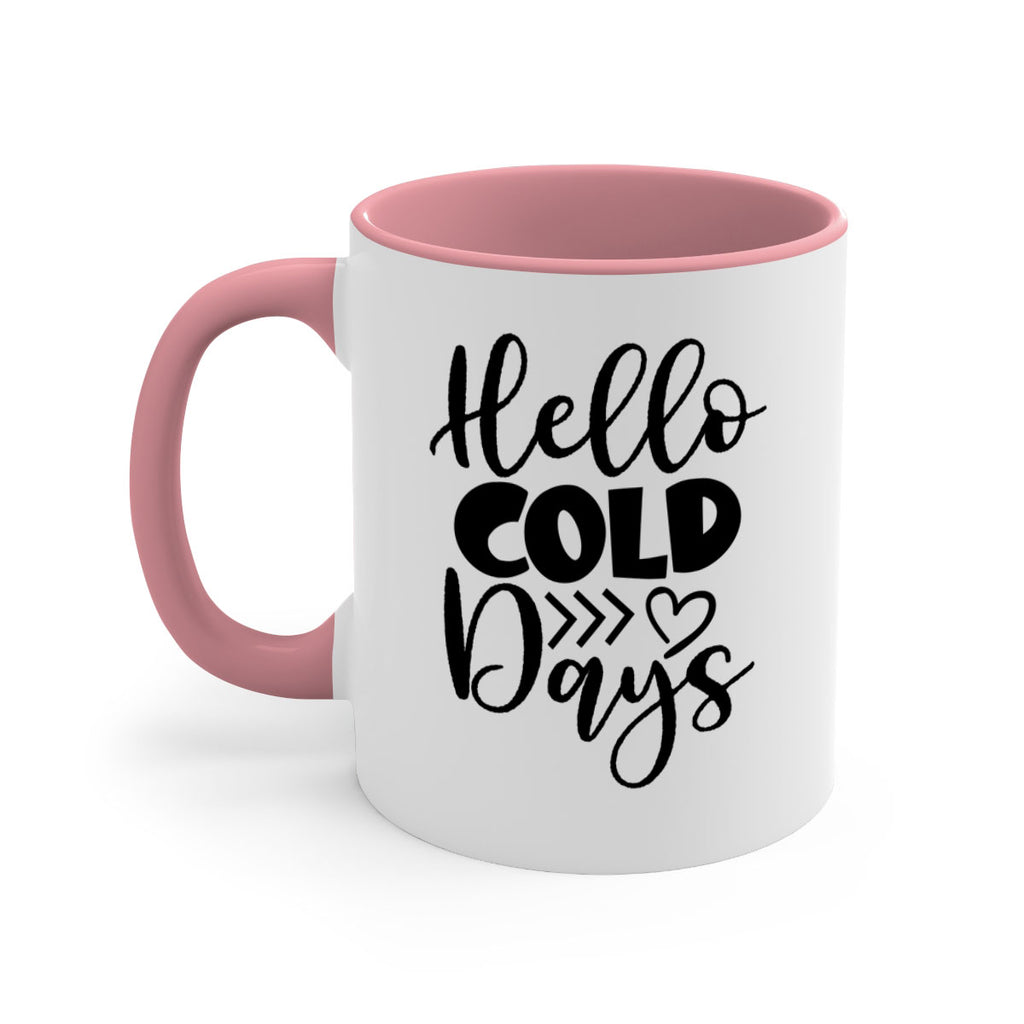 Hello Cold Days 149#- winter-Mug / Coffee Cup