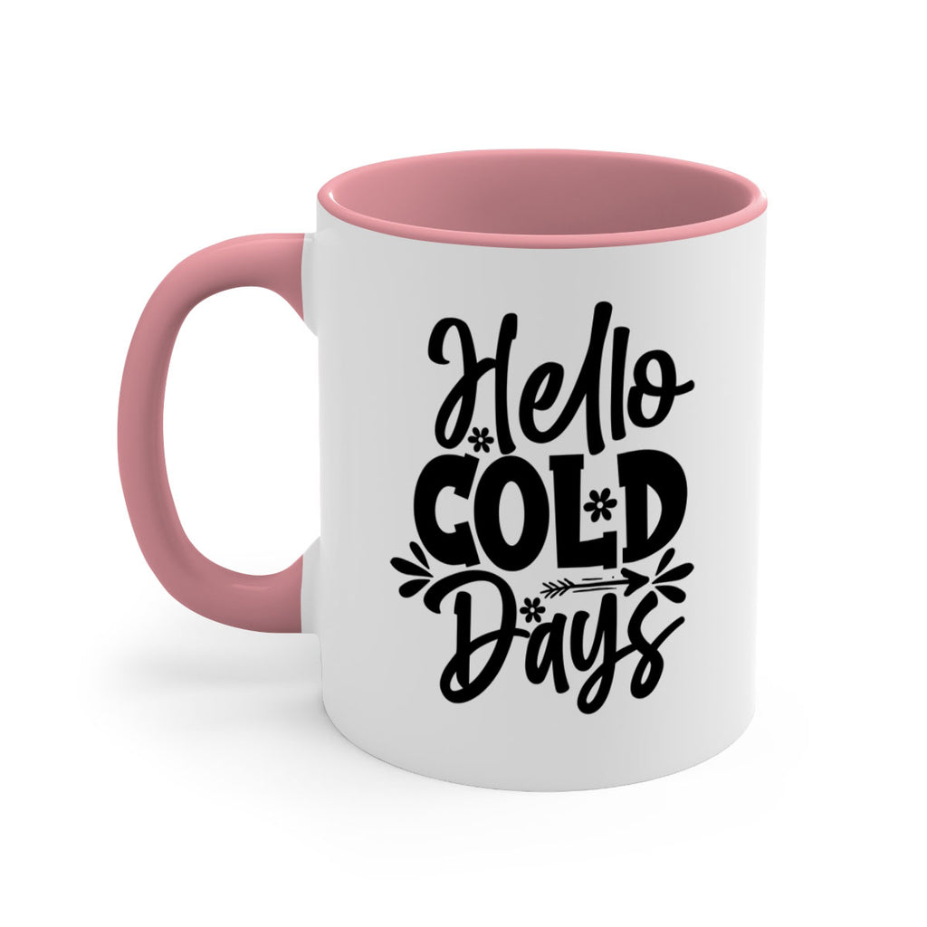 Hello Cold Days 150#- winter-Mug / Coffee Cup
