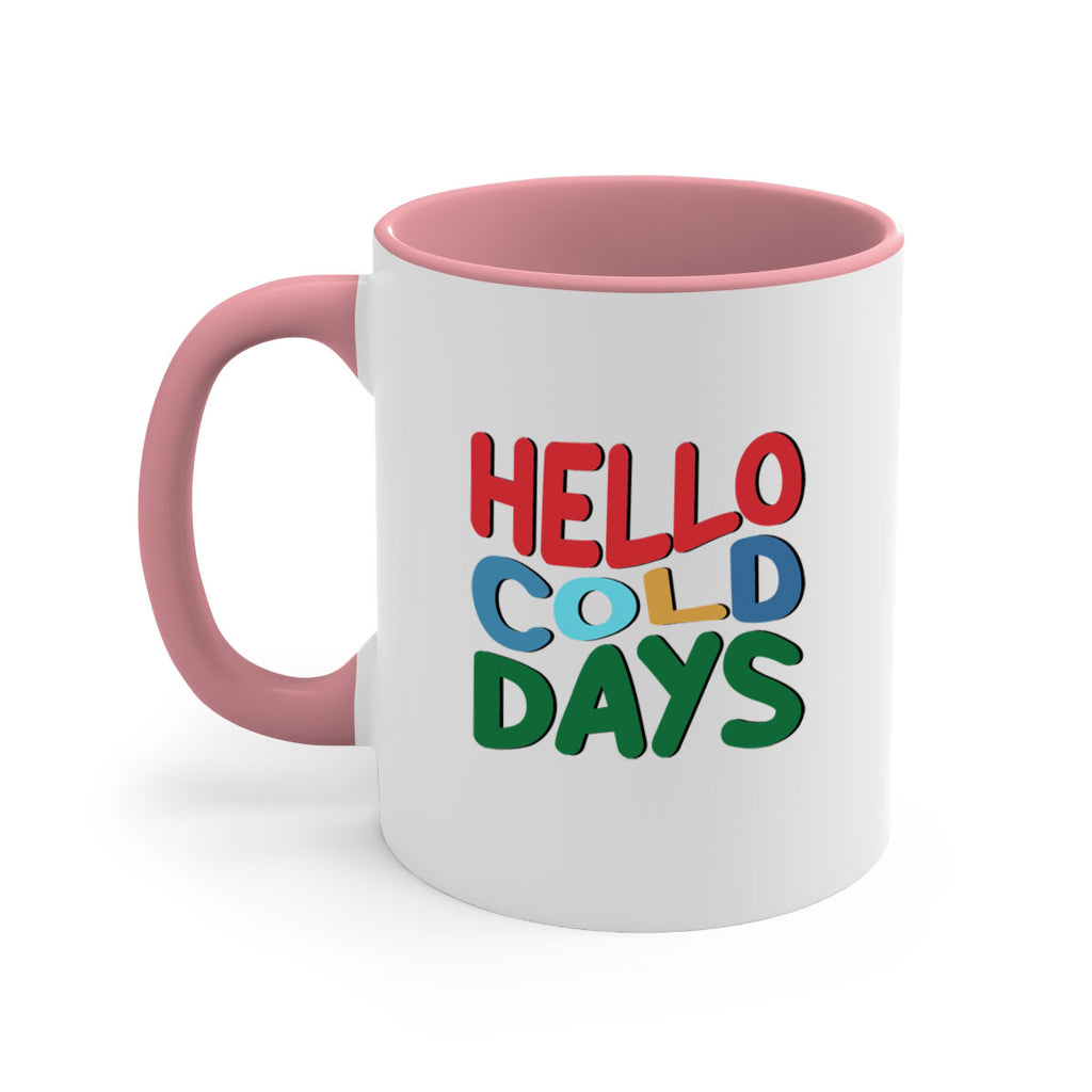 Hello Cold Days 173#- winter-Mug / Coffee Cup
