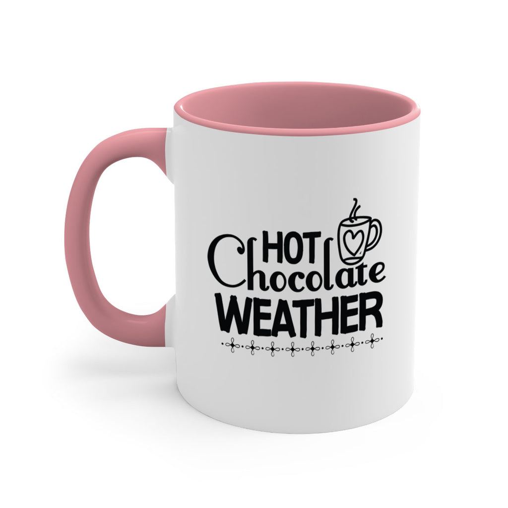 Hot Chocolate Weather 202#- winter-Mug / Coffee Cup