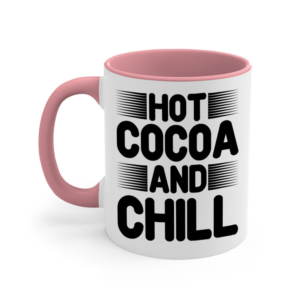 Hot Cocoa and Chill 216#- winter-Mug / Coffee Cup