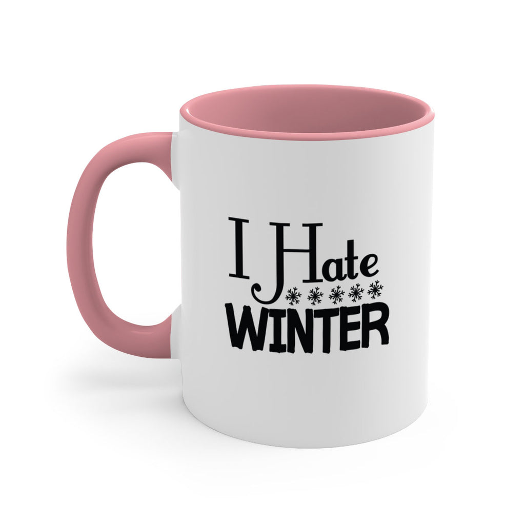 I Hate Winter 223#- winter-Mug / Coffee Cup