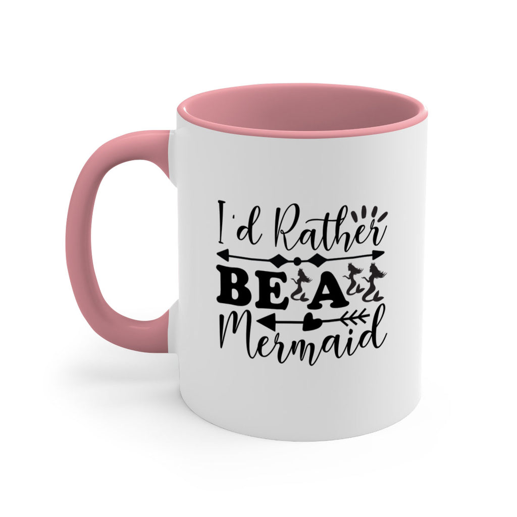 Id Rather Be a Mermaid 239#- mermaid-Mug / Coffee Cup