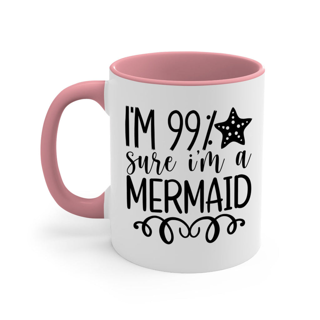 Im Sure Im A 251#- mermaid-Mug / Coffee Cup