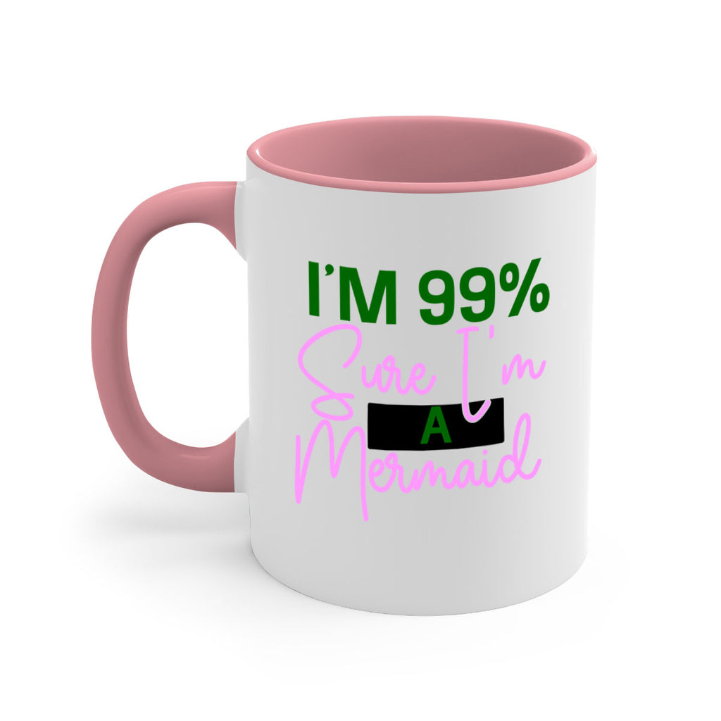 Im Sure Im A Mermaid 224#- mermaid-Mug / Coffee Cup