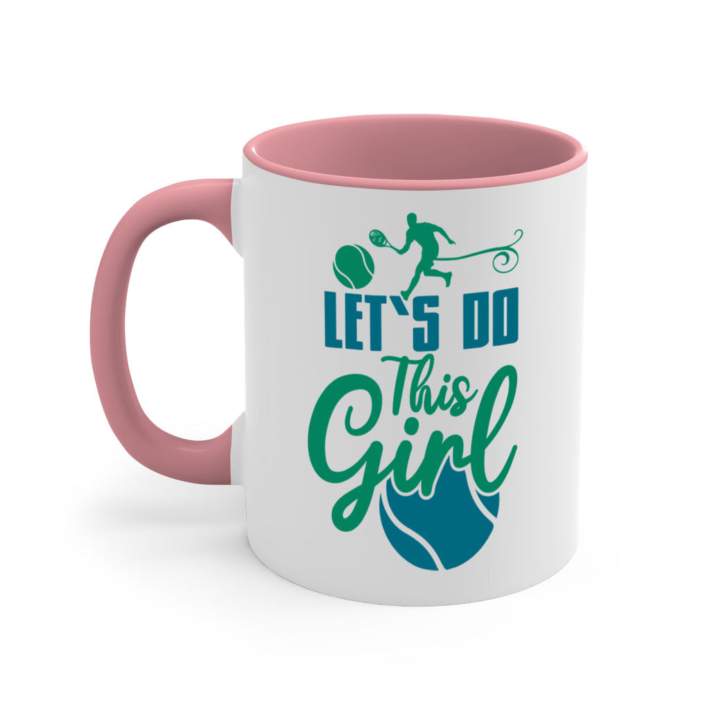LetS Do This Girl 914#- tennis-Mug / Coffee Cup