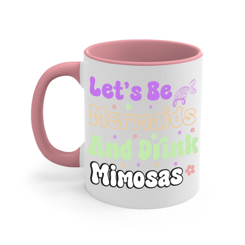 Lets Be Mermaids And Drink 299#- mermaid-Mug / Coffee Cup