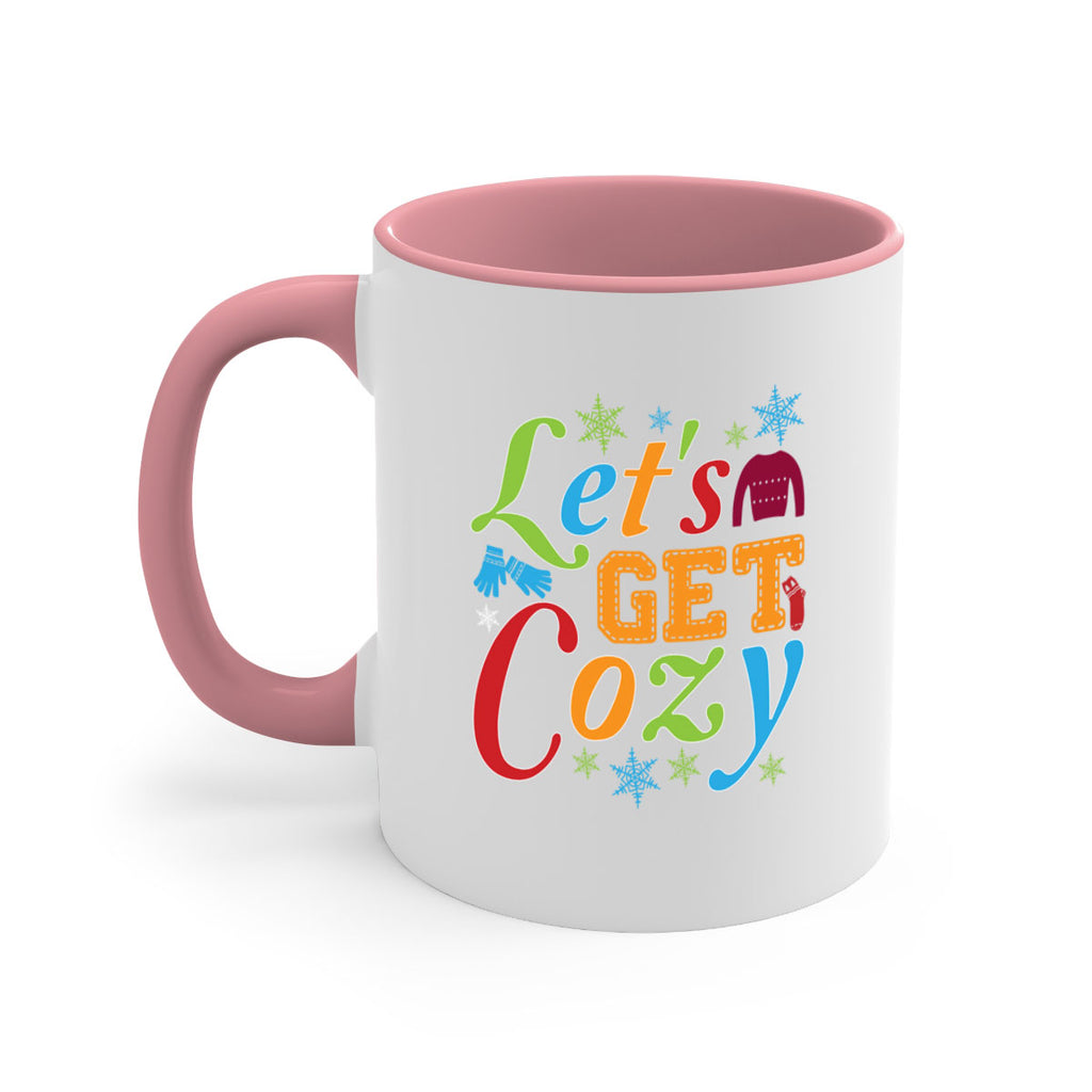 Lets Get Cozy Winter 297#- winter-Mug / Coffee Cup