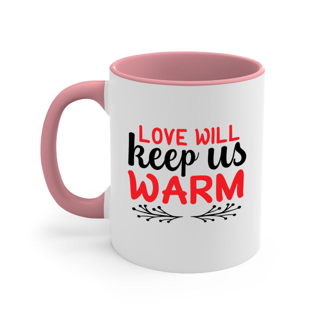 Love will keep us warm 314#- winter-Mug / Coffee Cup