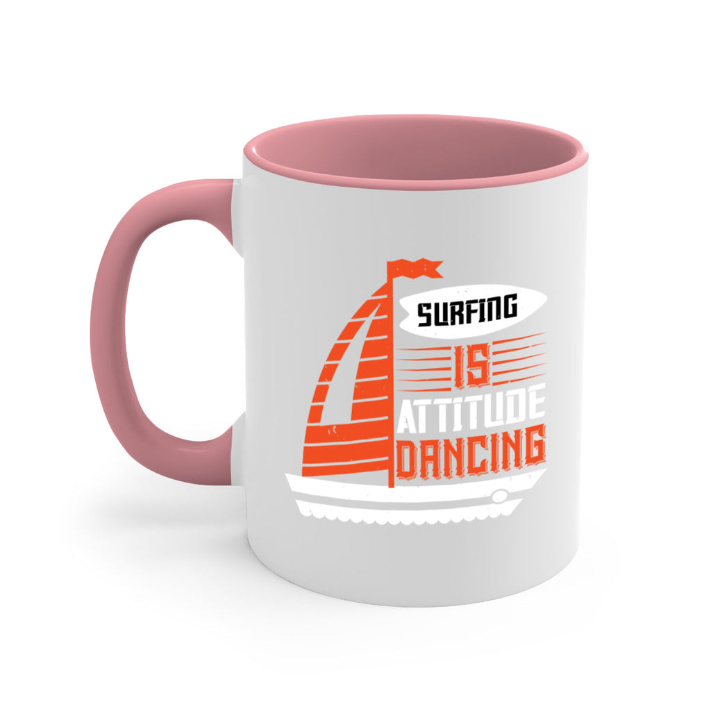 Surfing is attitude dancing 2395#- surfing-Mug / Coffee Cup