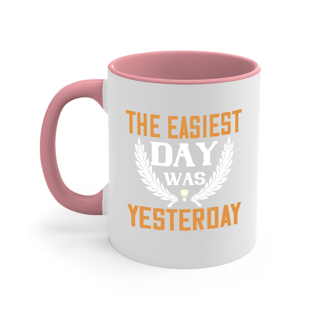The easiest day was yesterday 1834#- badminton-Mug / Coffee Cup
