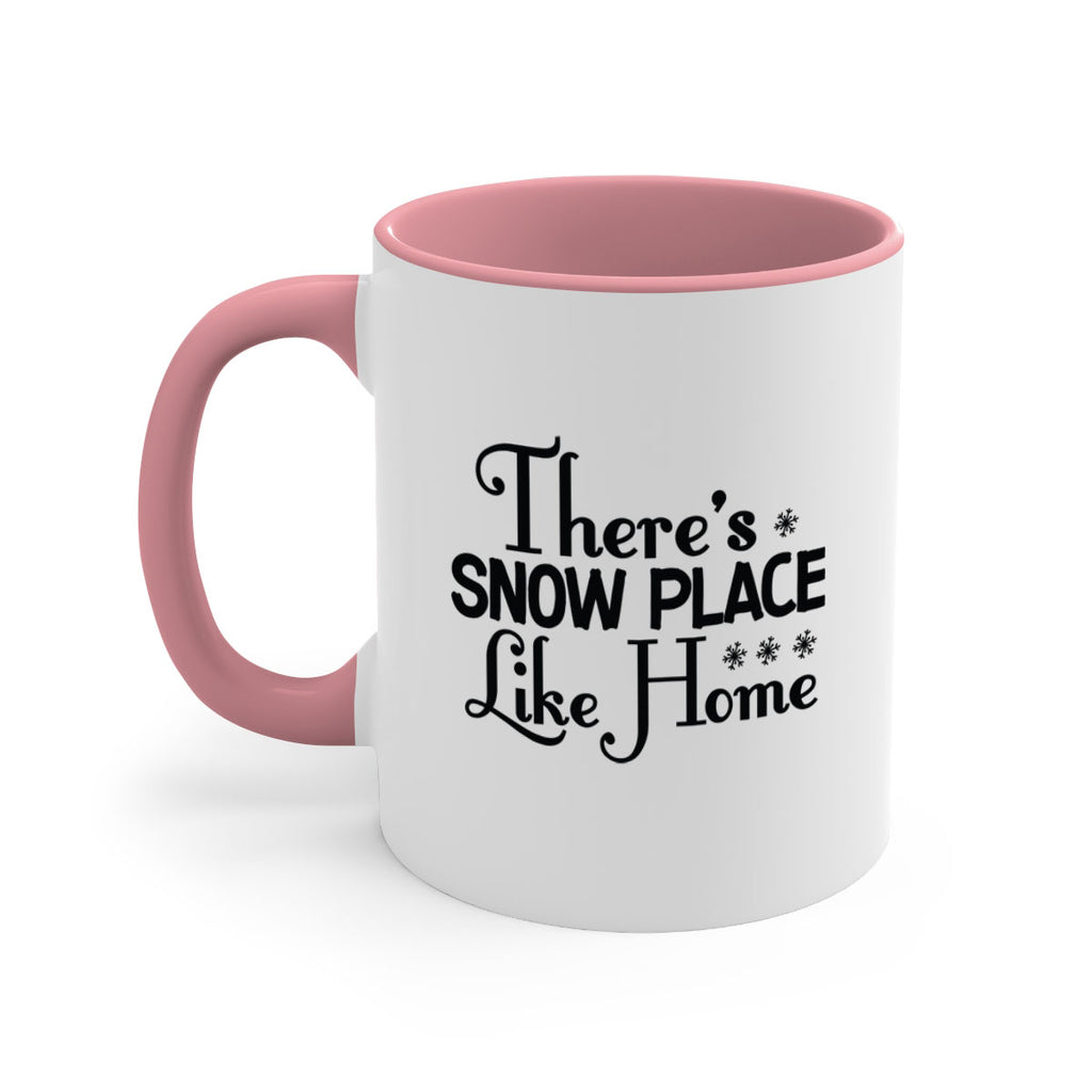 Theres Snow Place Like Home 408#- winter-Mug / Coffee Cup