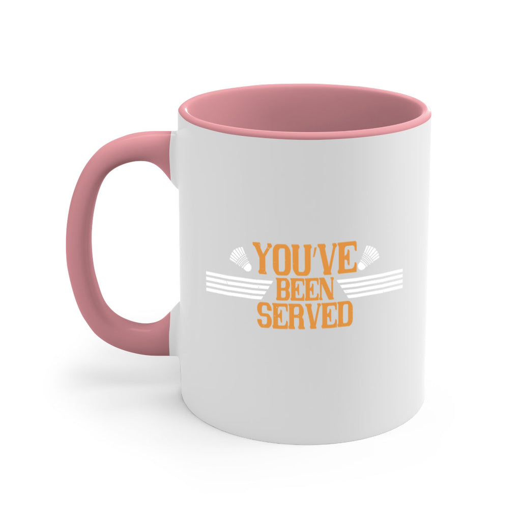 You’ve been served 1714#- badminton-Mug / Coffee Cup