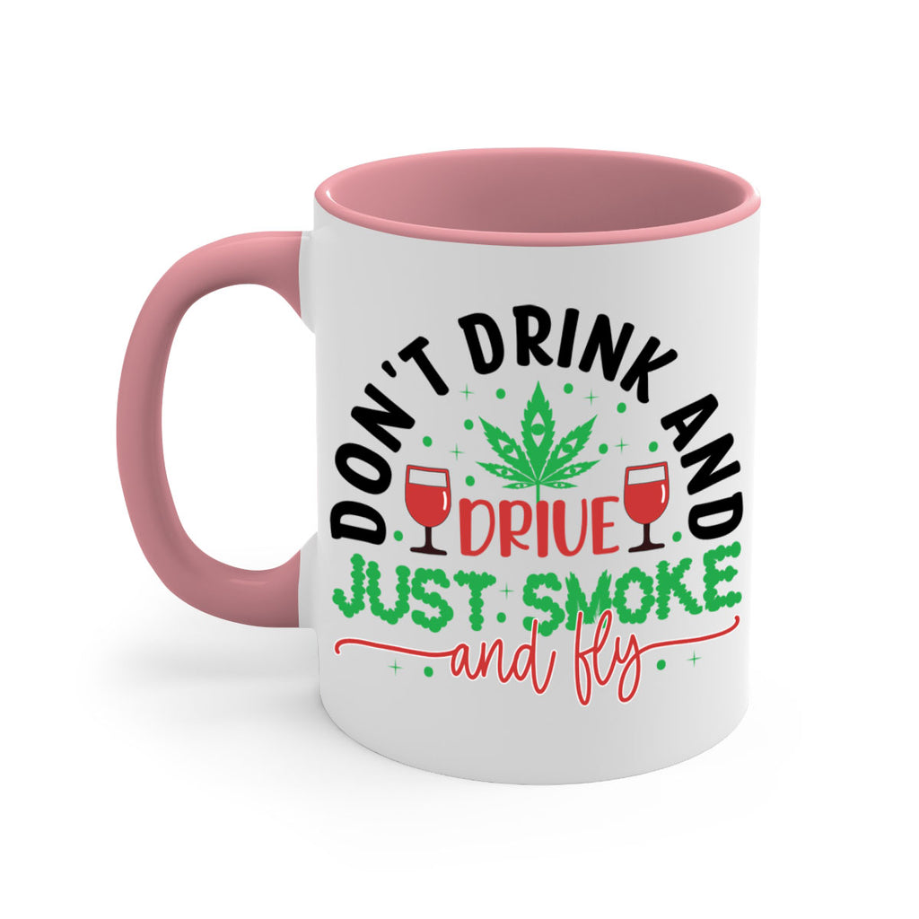dont drink and drive just smoke and fly 68#- marijuana-Mug / Coffee Cup