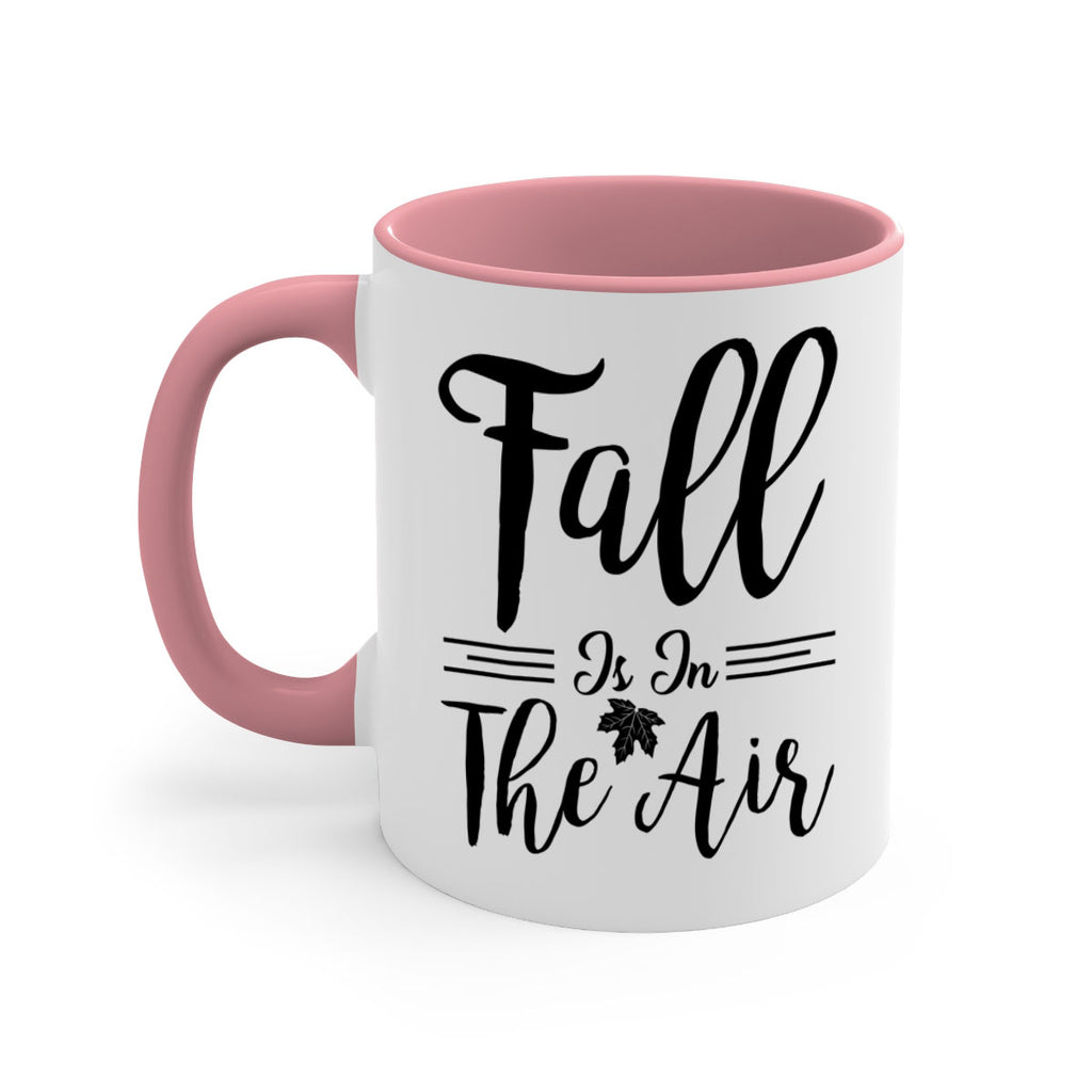 fall is in the air 110#- fall-Mug / Coffee Cup