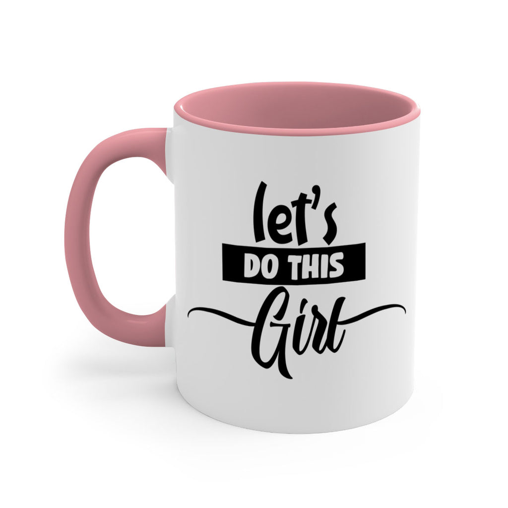let s do this girl 939#- tennis-Mug / Coffee Cup