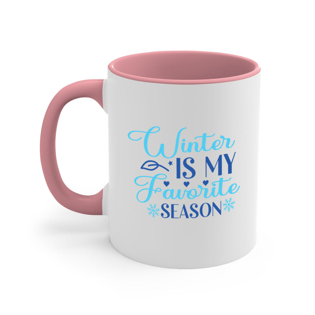 winter is my favorite season 511#- winter-Mug / Coffee Cup