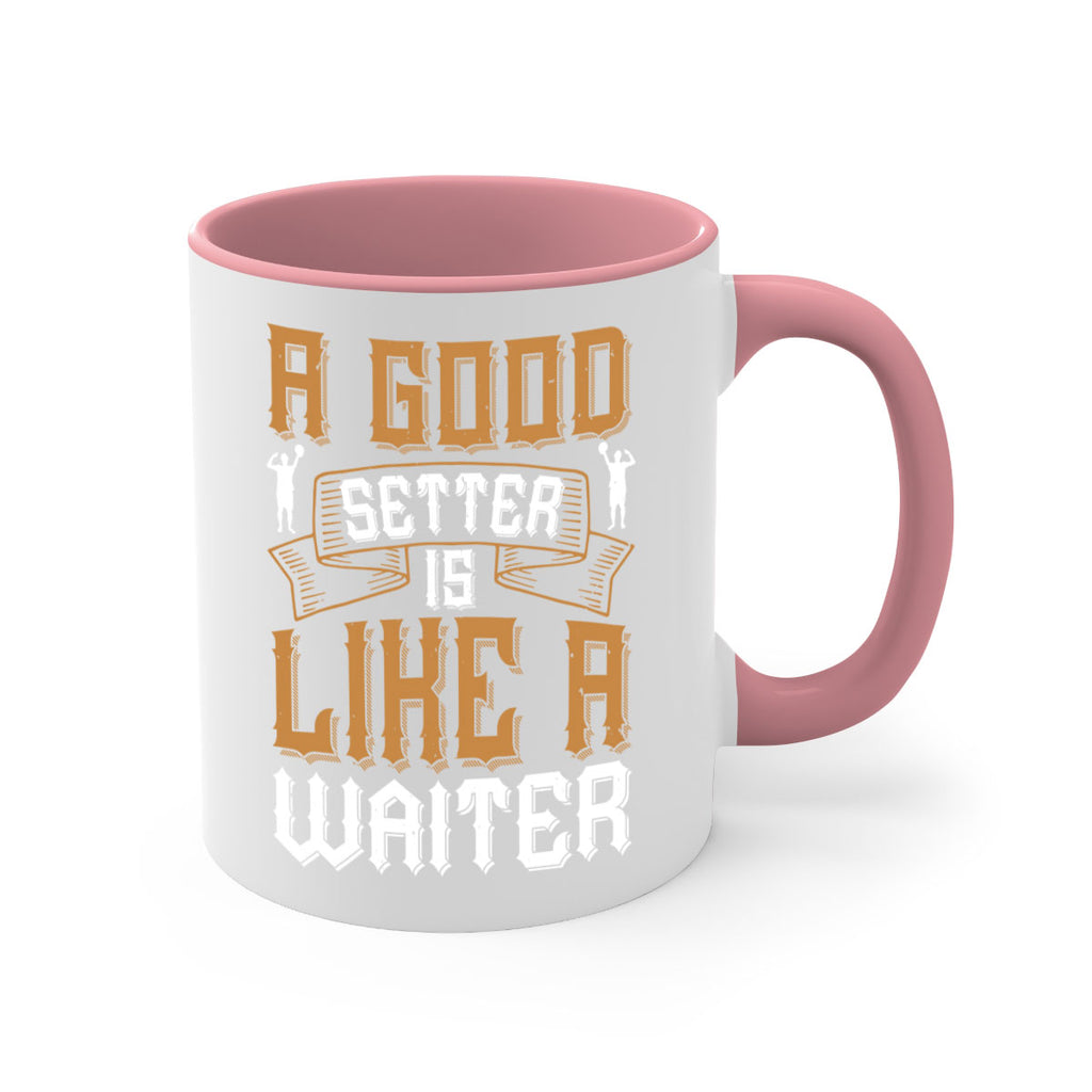 A good setter is like a waiter Style 1519#- volleyball-Mug / Coffee Cup