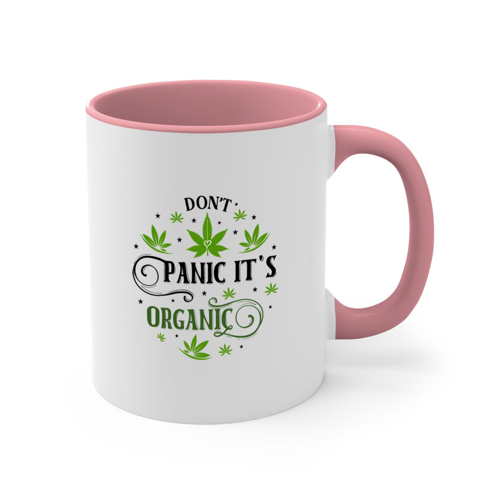 Dont Panic Its Organic 71#- marijuana-Mug / Coffee Cup