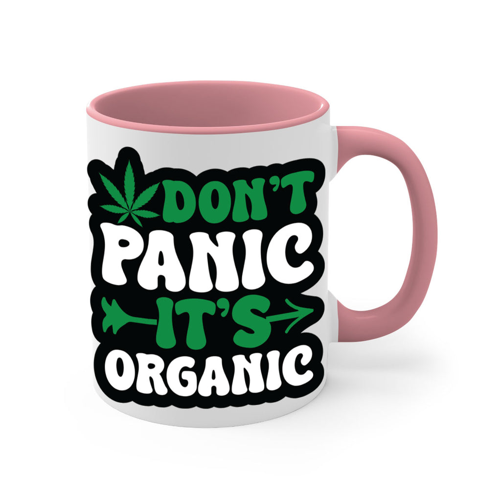 Dont panic its organic 76#- marijuana-Mug / Coffee Cup