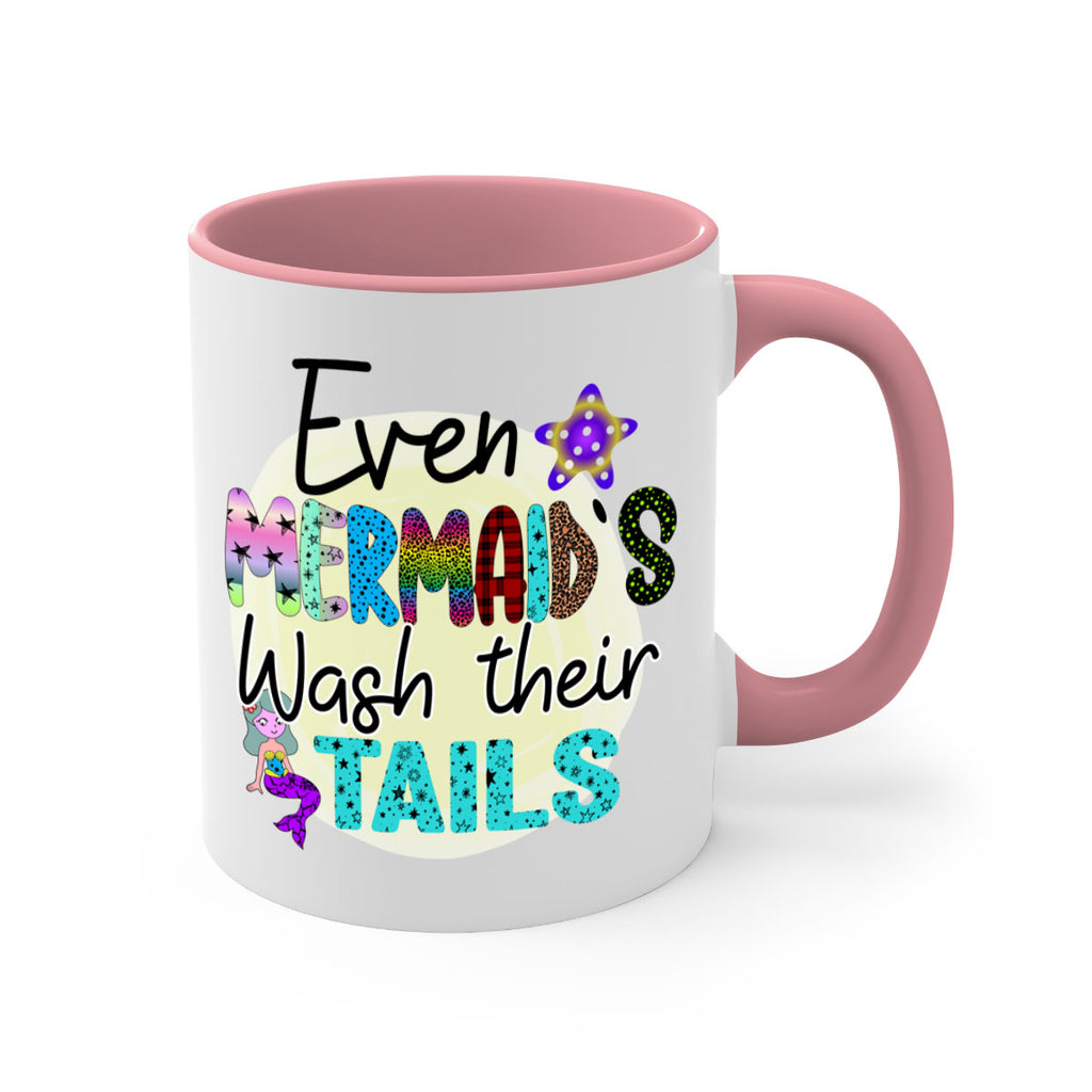 Even Mermaids Wash their Tails 160#- mermaid-Mug / Coffee Cup