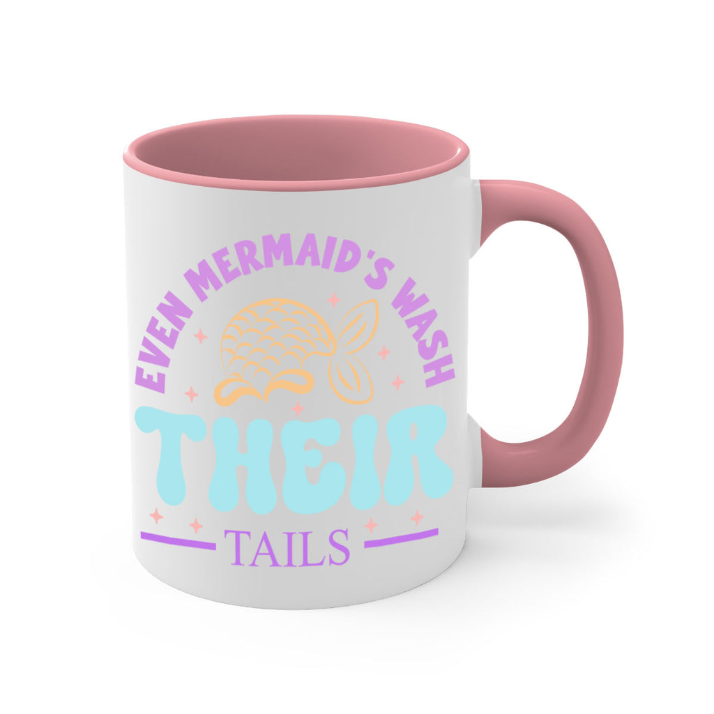 Even Mermaids Wash their Tails 162#- mermaid-Mug / Coffee Cup