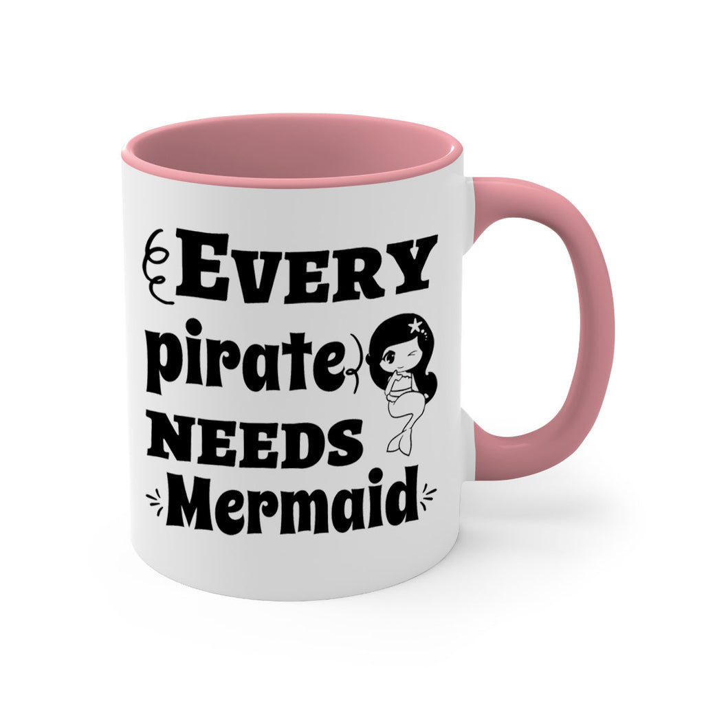 Every pirate needs Mermaid 163#- mermaid-Mug / Coffee Cup