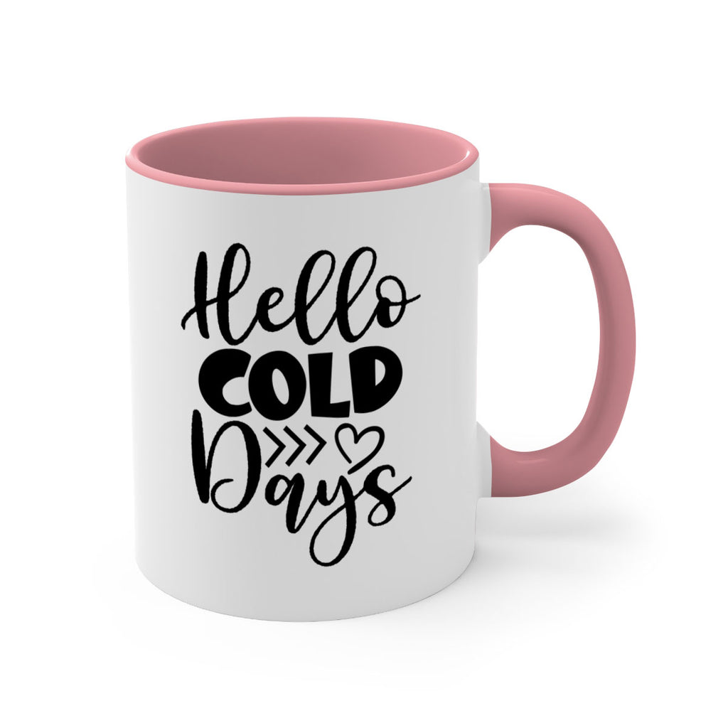 Hello Cold Days 149#- winter-Mug / Coffee Cup